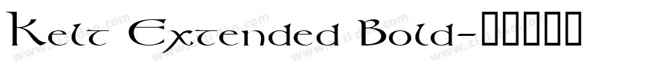 Kelt Extended Bold字体转换
